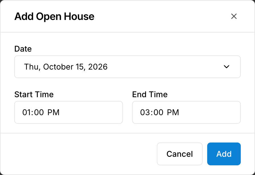 Add Open House with date, start time, end time, and Add